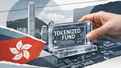 Hong Kong Approves World's First Trading of Tokenized Funds